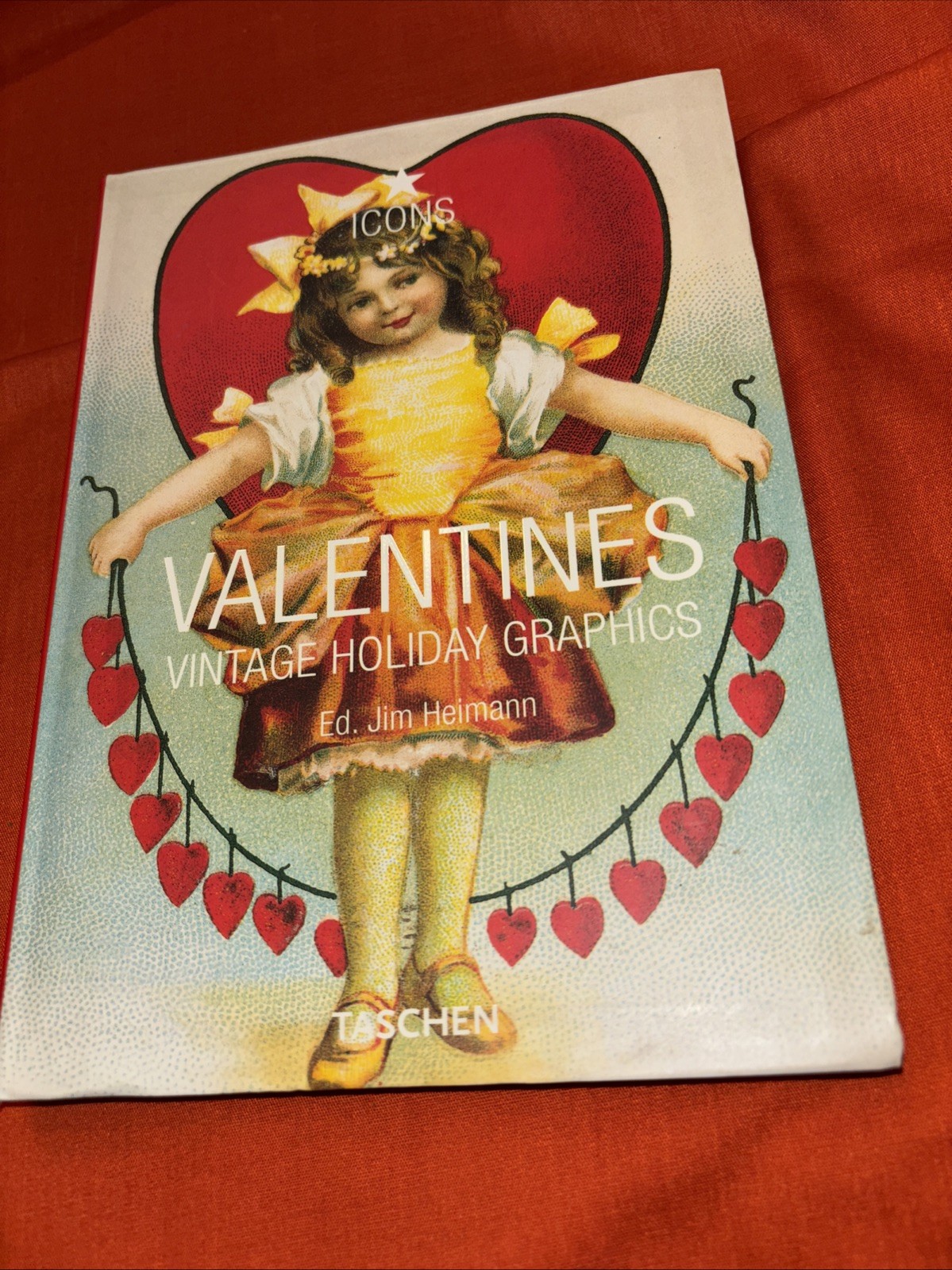 Valentines: Vintage Holiday Graphics (Icons series) – Heimann, Jim-2005-VG+2005