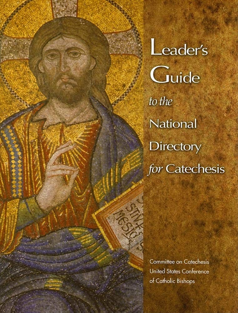 National Directory for Catechesis – Leader’s Guide by Committee on Catechesis