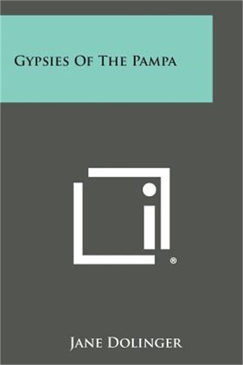 Gypsies of the Pampa (Paperback or Softback)