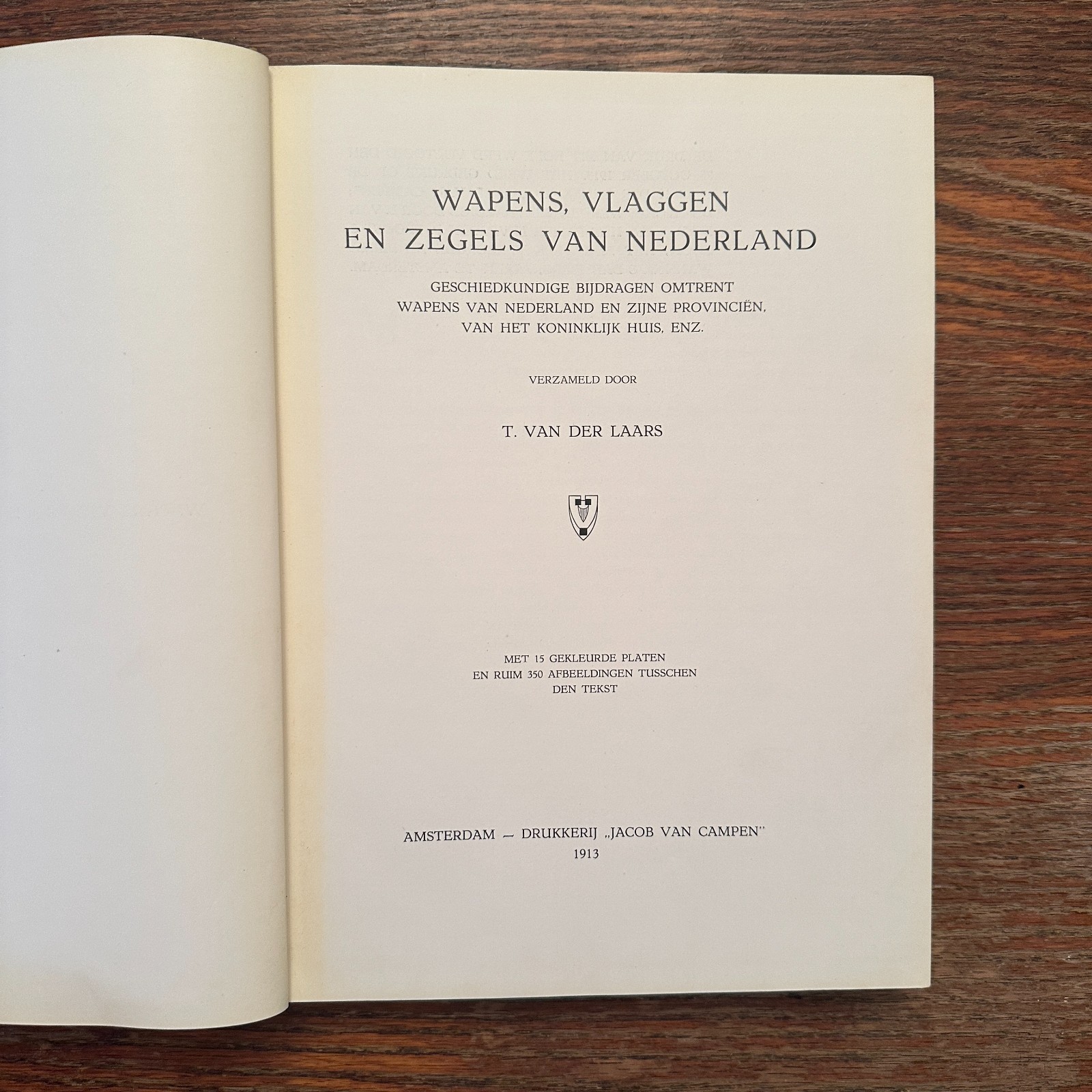 Arms, Flags and Seals of the Netherlands by T Van Der Laars 1913 Dutch HC GOOD