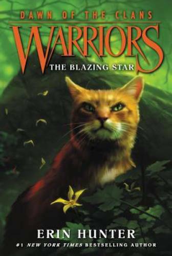 Warriors: Dawn of the Clans #4: The Blazing Star – Paperback – GOOD