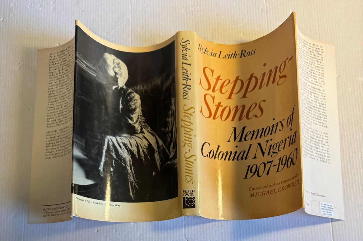 Stepping-Stones Memoirs of Colonial Nigeria Sylvia Leith-Ross HCDJ UNREAD VG