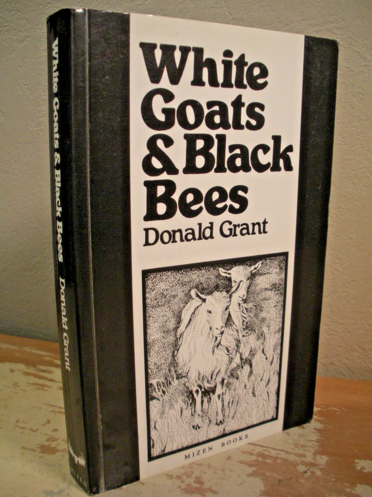 WHITE GOATS AND BLACK BEES Grant 1990 SC Homestead Farming in West Cork, Ireland