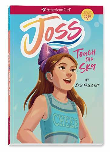 Joss: Touch the Sky (Girl of the Year) – Paperback By Falligant, Erin – GOOD