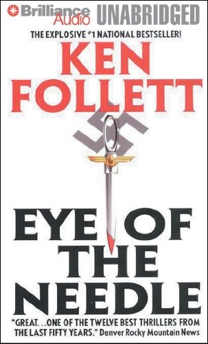 Eye of the Needle (Brilliance Audio on…, Follett, Ken