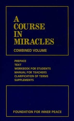 A Course in Miracles (Combined Volume; Complete Third Edition: Prefa – VERY GOOD