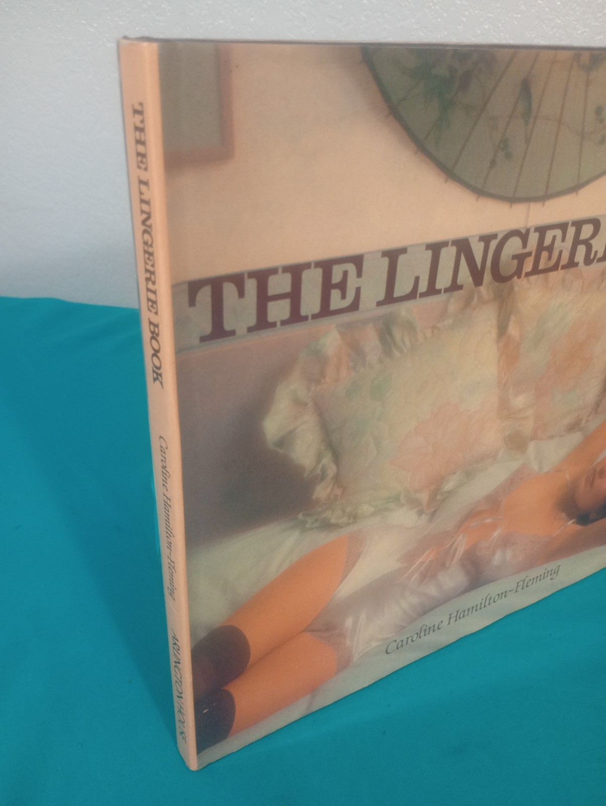 Lingerie Book Caroline Hamilton-Fleming Hardcover