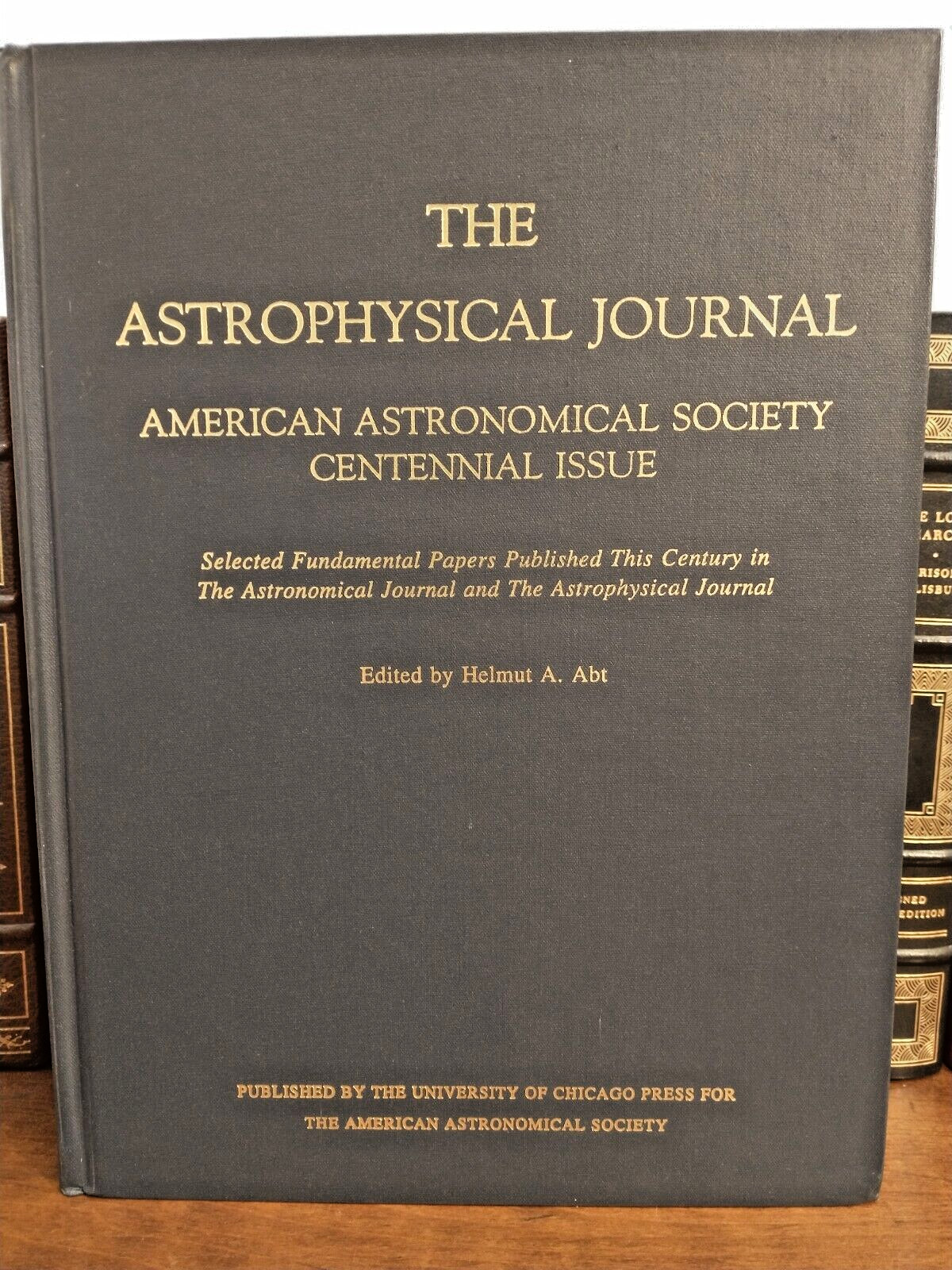 THE ASTROPHYSICAL JOURNAL. AMERICAN ASTRONOMICAL SOCIETY CENTENNIAL ISSUE 1999