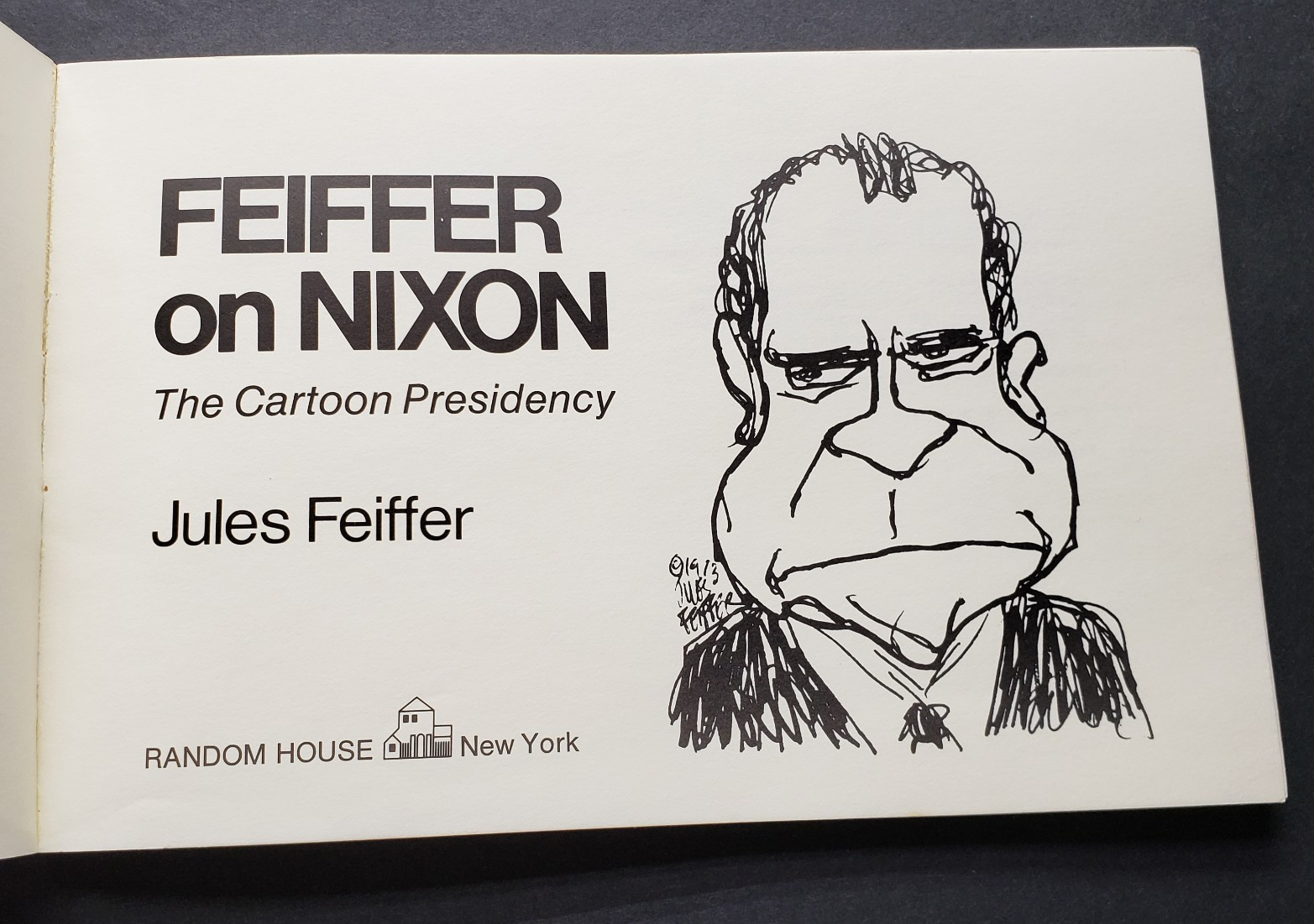 Feiffer On Nixon – Jules Feiffer Trade Paperback Book – The Cartoon Presidency