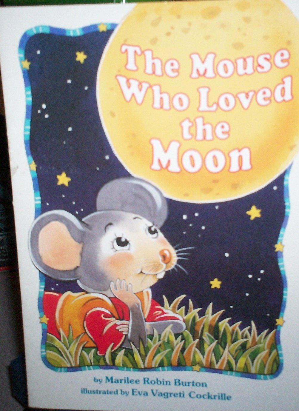 The Mouse Who Loved the Moon – READING 2000 LEVELED READER 2.51A (Scott Fore…