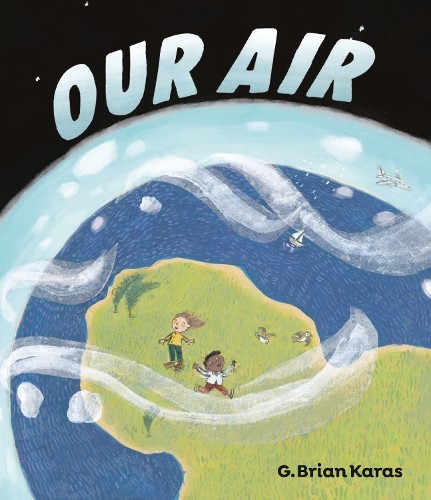 G. Brian Karas Our Air (Hardback)