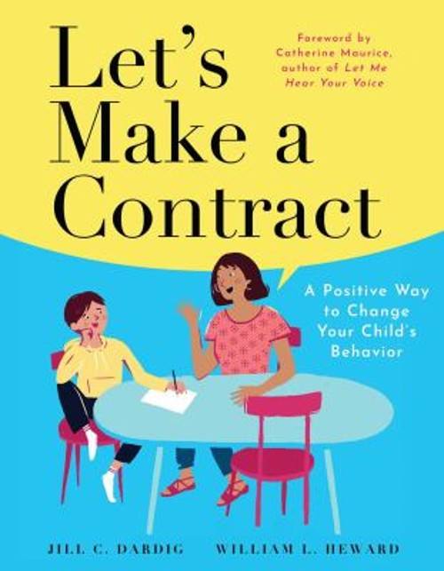 Let’s Make a Contract : A Positive Way to Change Your Child’s Beh
