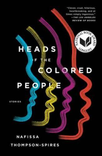 Heads of the Colored People: Stories – Paperback – VERY GOOD