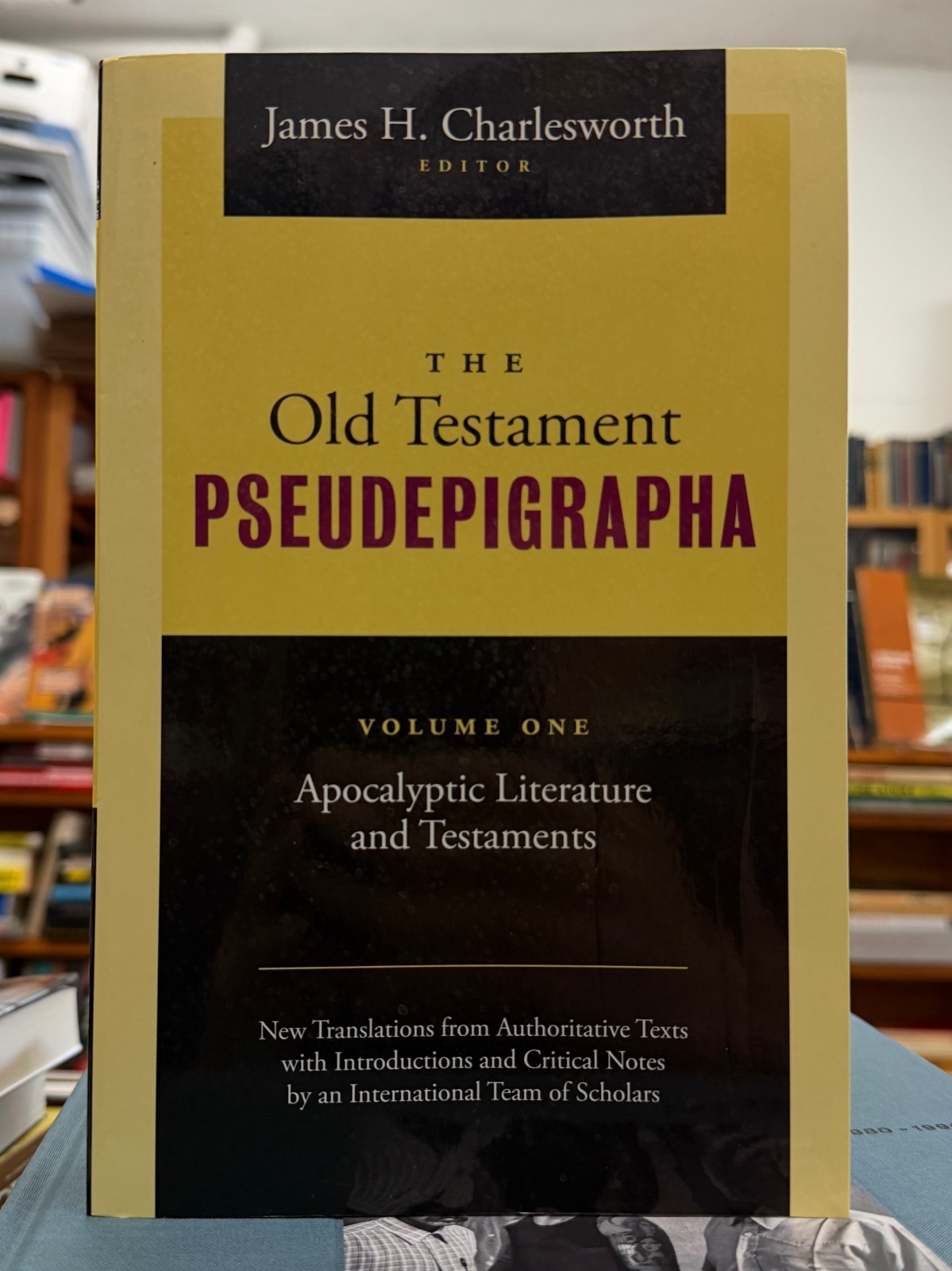 Old Testament Pseudepigrapha : Apocalyptic Literature and Testaments