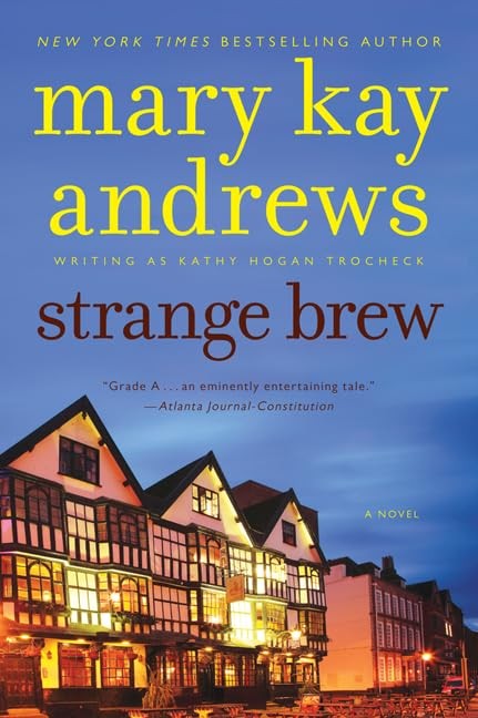 Strange Brew: A Sleuth Faces Murder and Deadly Secrets in Her Changing Atlan…