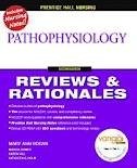 PRENTICE HALL REVIEWS & RATIONALES: PATHOPHYSIOLOGY (2ND By Mary Ann Hogan