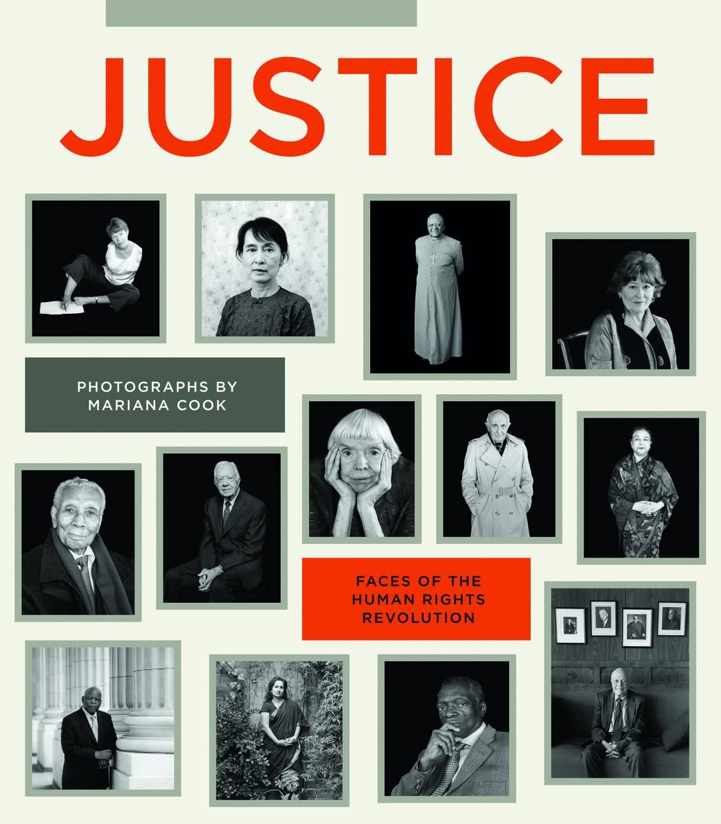 Mariana Cook: Justice: Faces of the Human Rights Revolution