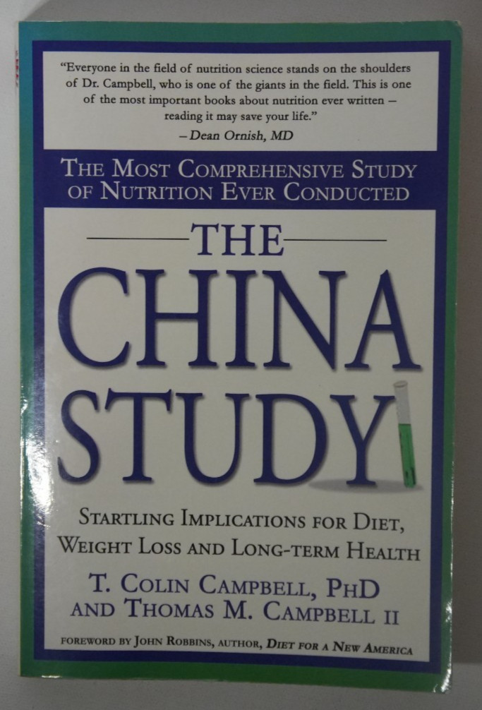 The China Study by T. Colin Campbell & Thomas Campbell 2006 Softcover Very Good