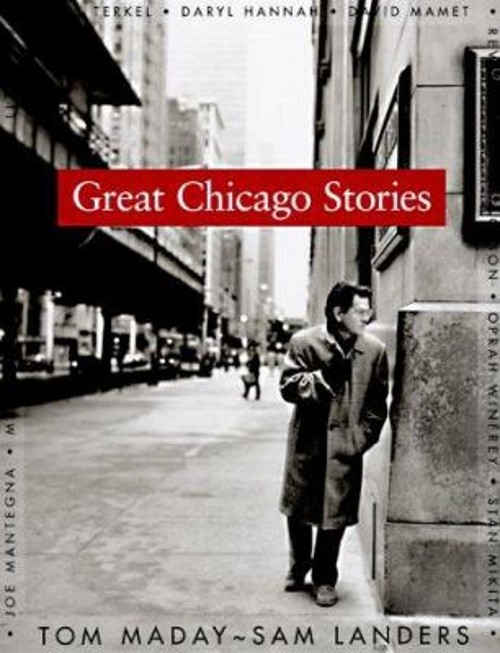 Great Chicago Stories Paperback Sam, Maday, Tom Landers