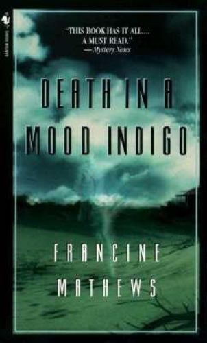 Death in a Mood Indigo – paperback, Francine Mathews, 0553576240