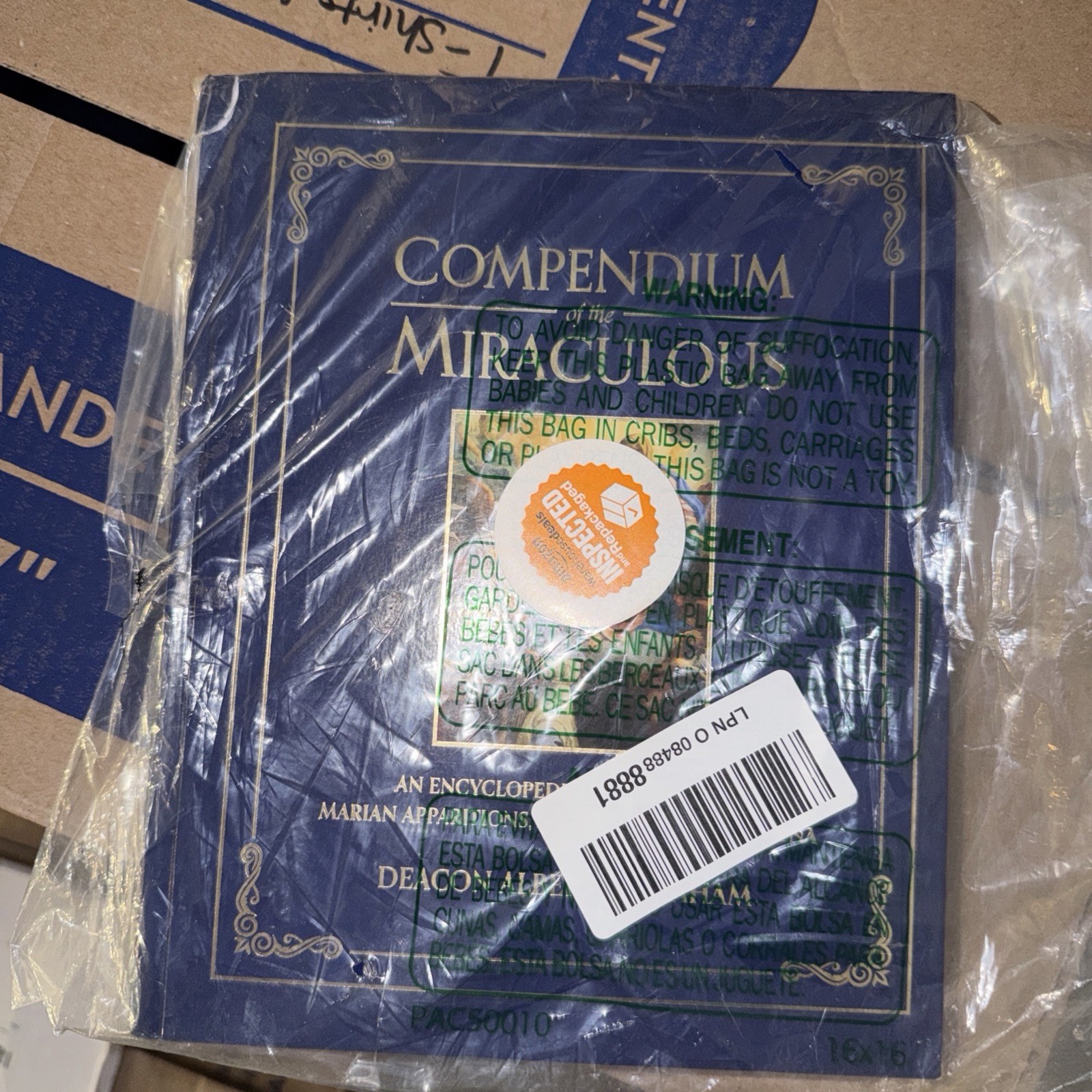 Compendium of the Miraculous : An Encyclopedia of Revelation