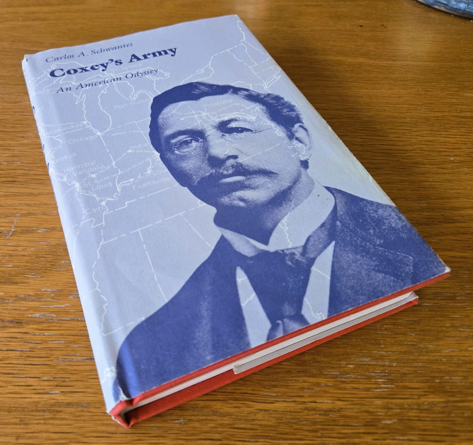 Coxey’s Army: An American Odyssey by Carlos A. Schwantes (1985, Hardcover)
