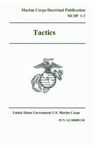 Marine Corps Doctrinal Publication MCDP 1-3 Tactics 30 July 1997, US Marine Corp
