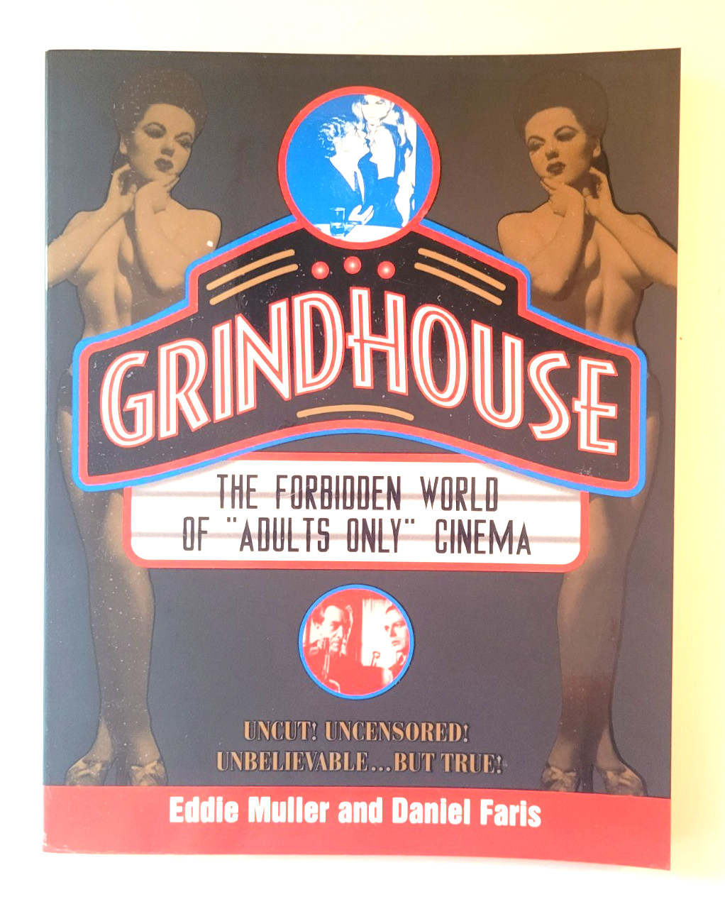 Grindhouse, Eddie Muller & Danile Faris, 1996, 1st ed, good condition
