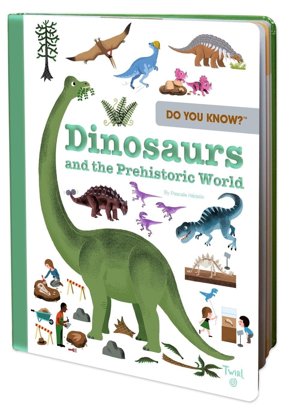Do You Know?: Dinosaurs and the Prehistoric World by Pascale Hedelin (English) H