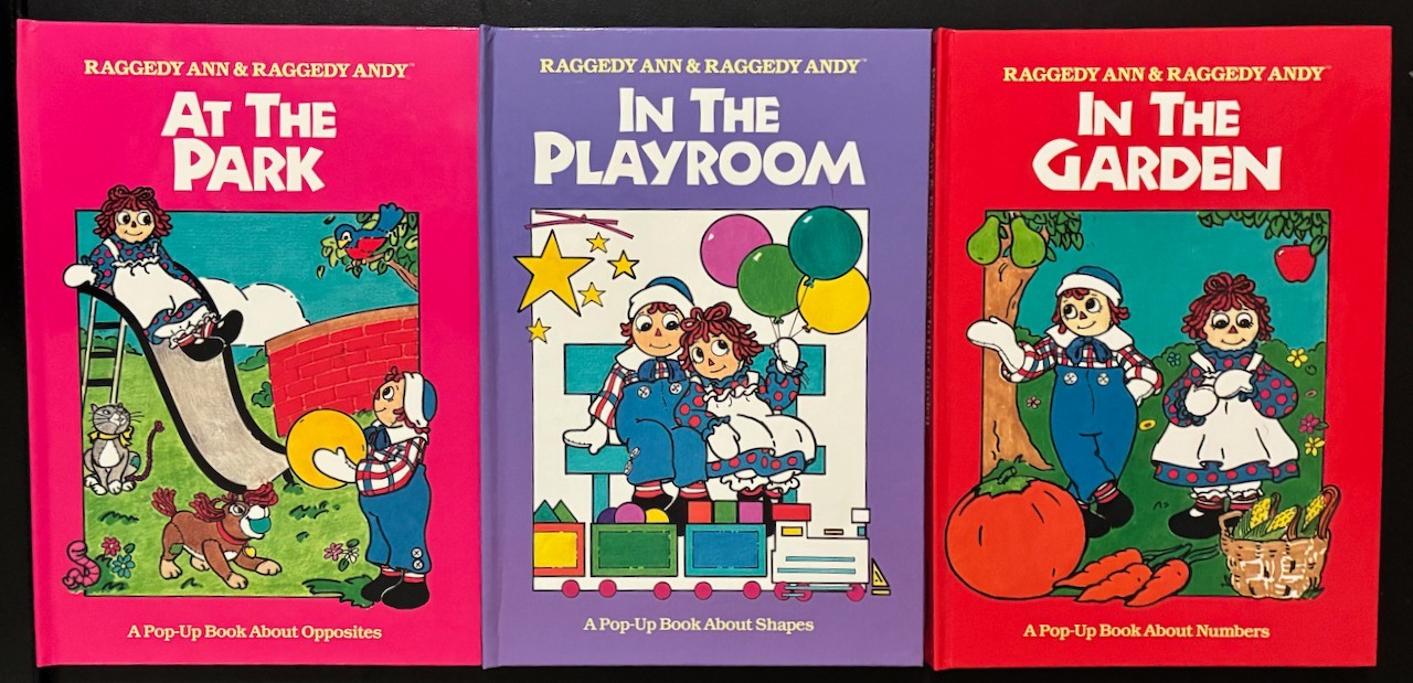 Raggedy Ann & Andy 3 Pop-Up Books In the Garden Park Playroom 1st ed. HC LikeNEW
