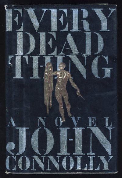 Connolly Every Dead Thing Charlie Parker New Orleans Serial Killer Stoker Award