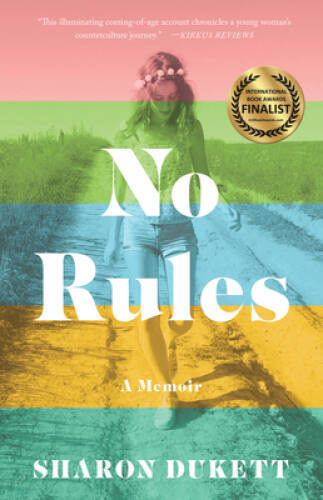 No Rules: A Memoir – Paperback By Dukett, Sharon – GOOD