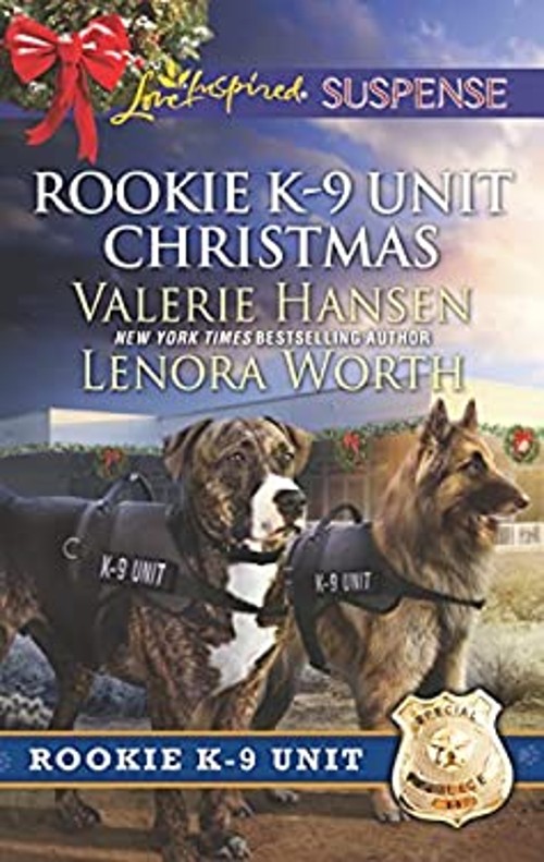 Rookie K-9 Unit Christmas : An Anthology Lenora, Hansen, Valerie