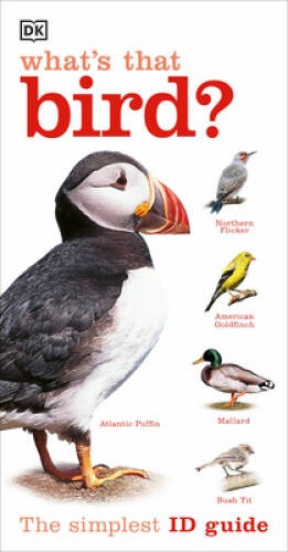What’s that Bird? – Paperback By DK Publishing – VERY GOOD
