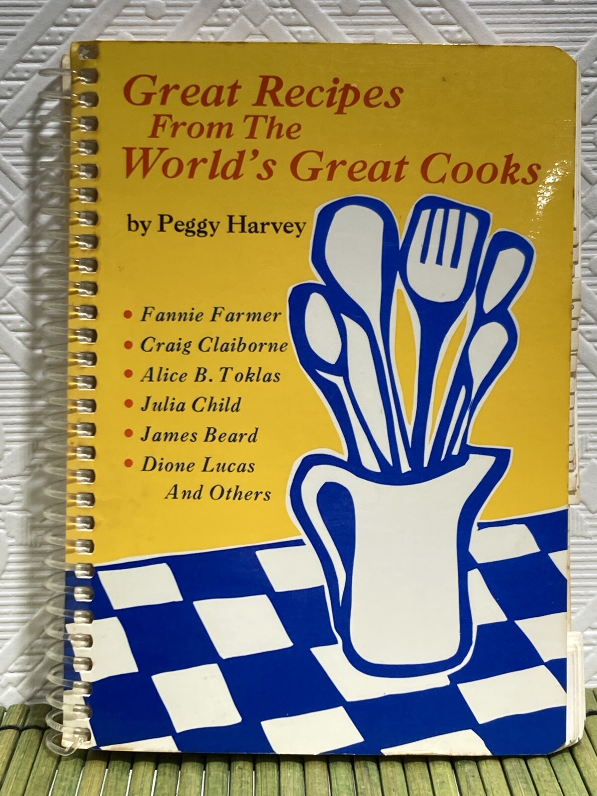 Vintage Cookbook Great Recipes From the World’s Cooks 1964 Peggy Harvey Spiral