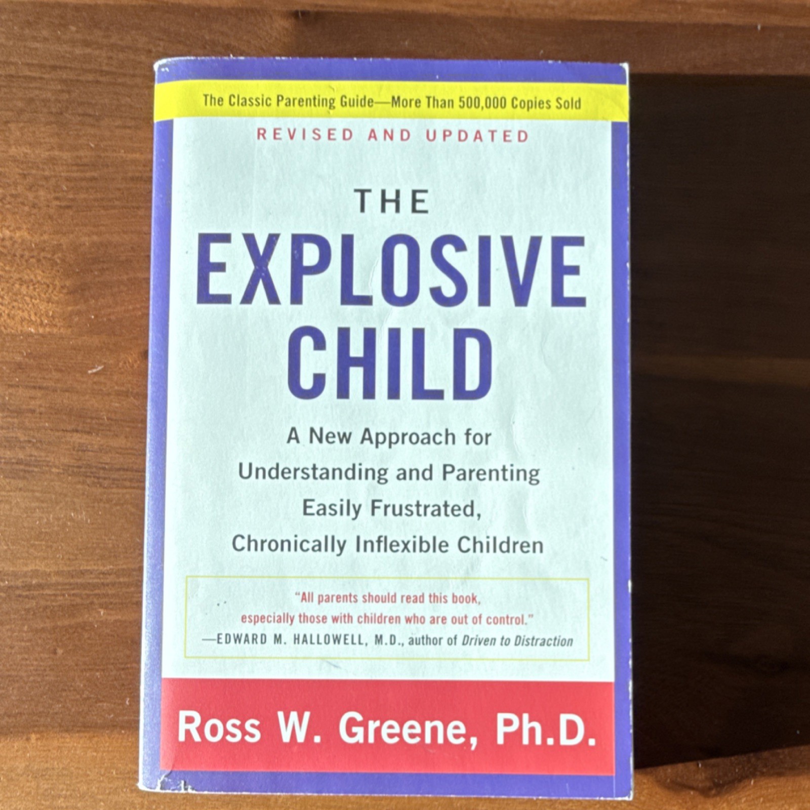 The Explosive Child by Ross W. Greene, Ph.D. (Paperback, Revised Edition)