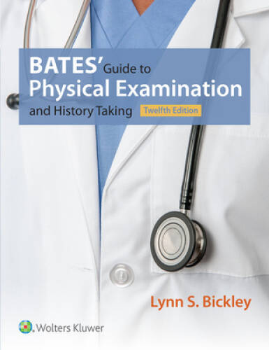 Bates Guide to Physical Examination and History Taking – Hardcover – ACCEPTABLE