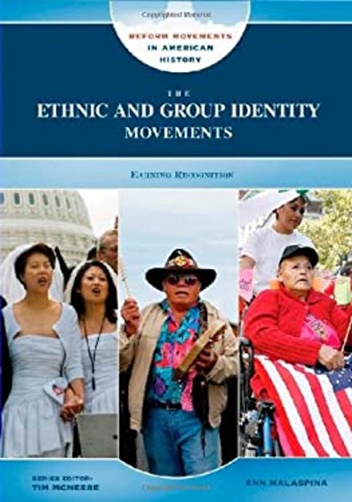 The Ethnic and Group Identity Movements Library Binding Ann Malas