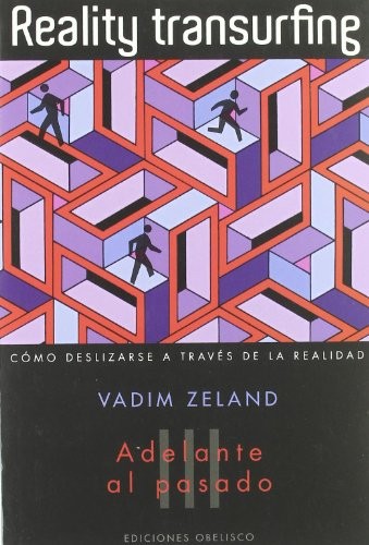 REALITY TRANSURFING. COMO DESLIZARSE A TRAVES DE LA By Vadim Zeland *BRAND NEW*