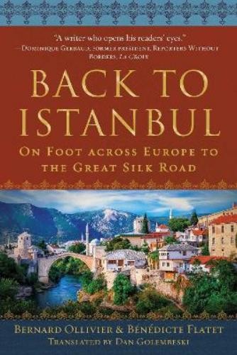 Bernard Ollivier Bénédicte Flatet Back to Istanbul (Hardback) (UK IMPORT)