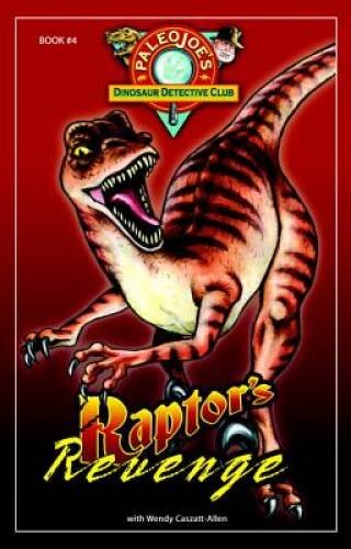 Raptor’s Revenge (Paleojoe’s Dinosaur Detective Club) – Paperback – VERY GOOD
