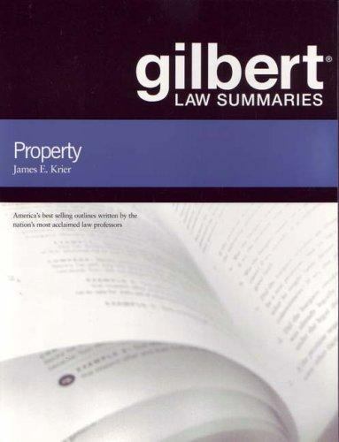 (Brand new) (only shelf wear) GILBERT LAW SUMMARIES ON PROPERTY By James Krier 