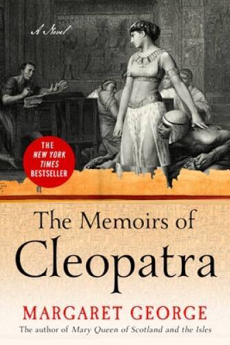 The Memoirs of Cleopatra: A Novel – Paperback By George, Margaret – VERY GOOD