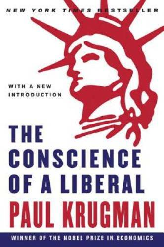 The Conscience of a Liberal – Paperback By Krugman, Paul – GOOD