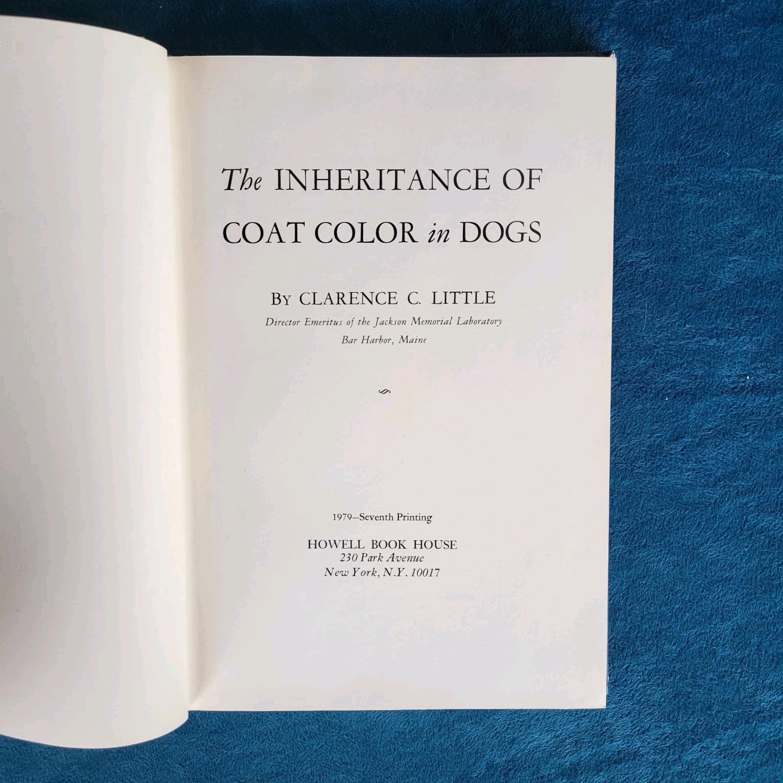THE INHERITANCE OF COAT COLOR IN DOGS ; ISBN 0-87605-621-4 ; 194 PAGES