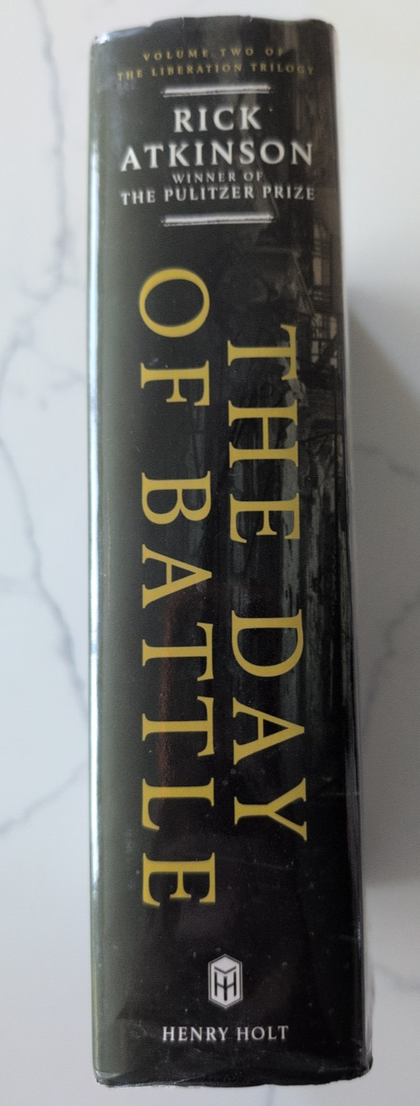 Day of Battle : The War in Sicily and Italy, 1943-1944 by Rick Atkinson1 Edition