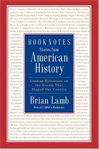 Booknotes : Stories from American History Leading Historians. n ( BB248 )