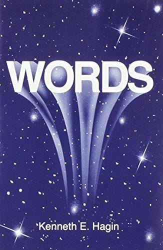 Words – Paperback By Kenneth E. Hagin – GOOD
