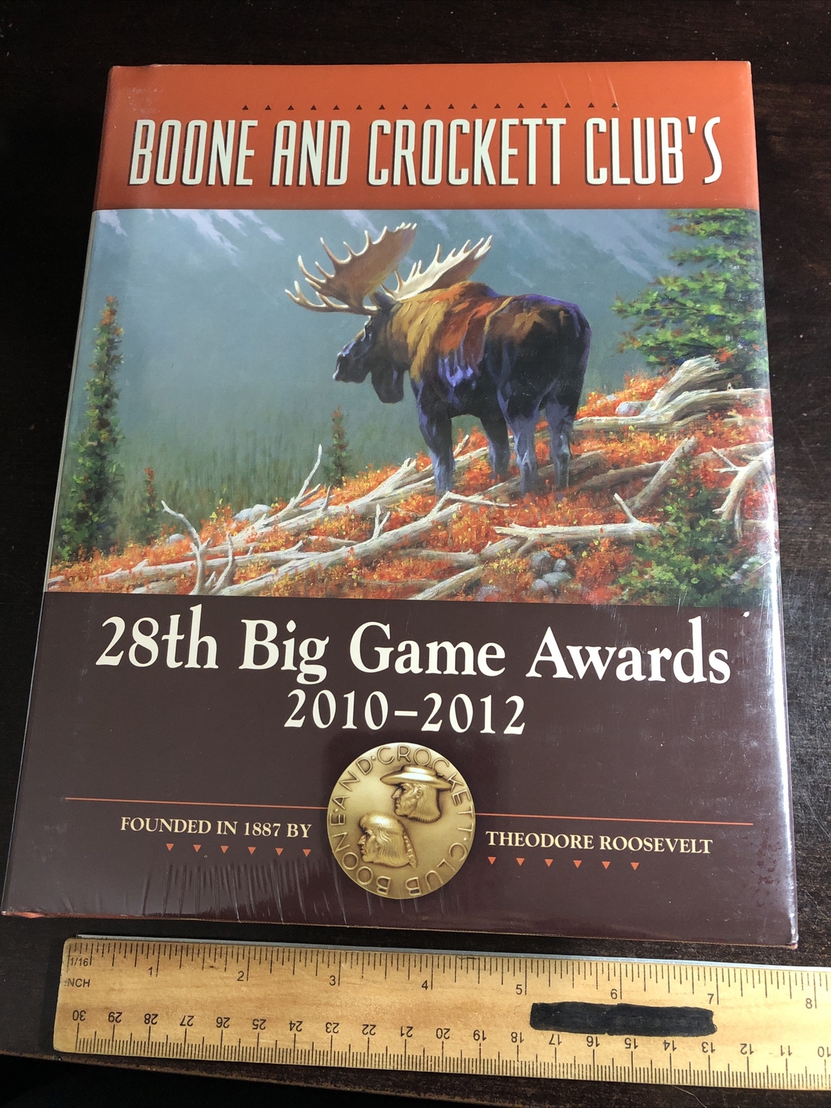 Boone & Crockett Clubs 28th Big Game Awards 2010-2012