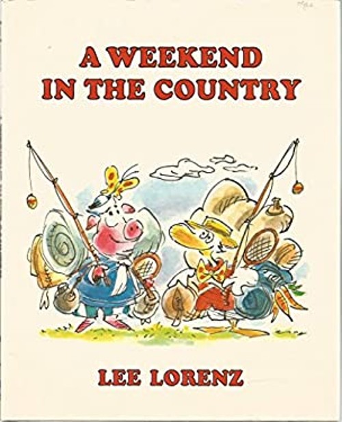 A Weekend in the Country Hardcover Lee Lorenz